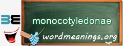 WordMeaning blackboard for monocotyledonae